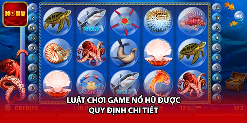 Luật chơi game nổ hũ được quy định chi tiết