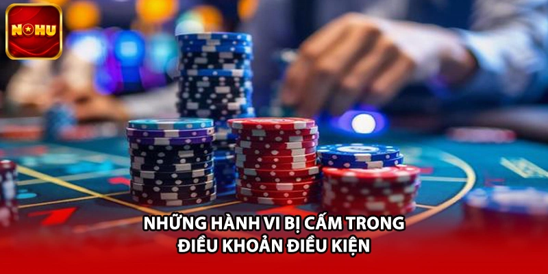 Những hành vi bị cấm trong điều khoản điều kiện